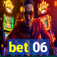 bet 06